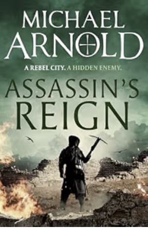 Assassin's Reign — Michael Arnold
