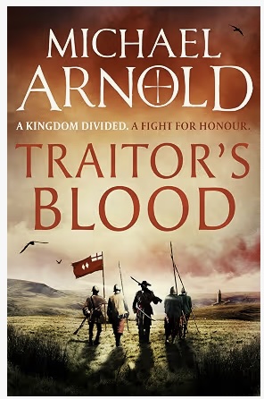 Traitor's Blood — Michael Arnold